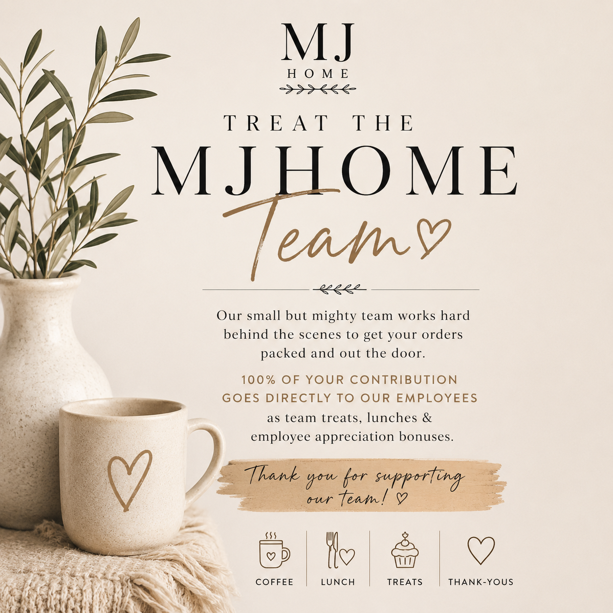 Treat the MJHome Team 🤎